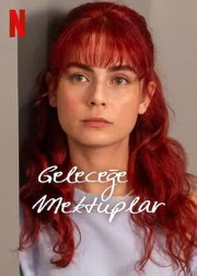 Постер сериала «Письма в будущее / письма из прошлого»