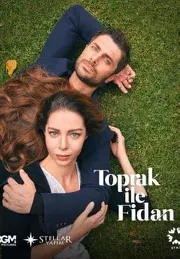 Постер сериала «Топрак и фидан»